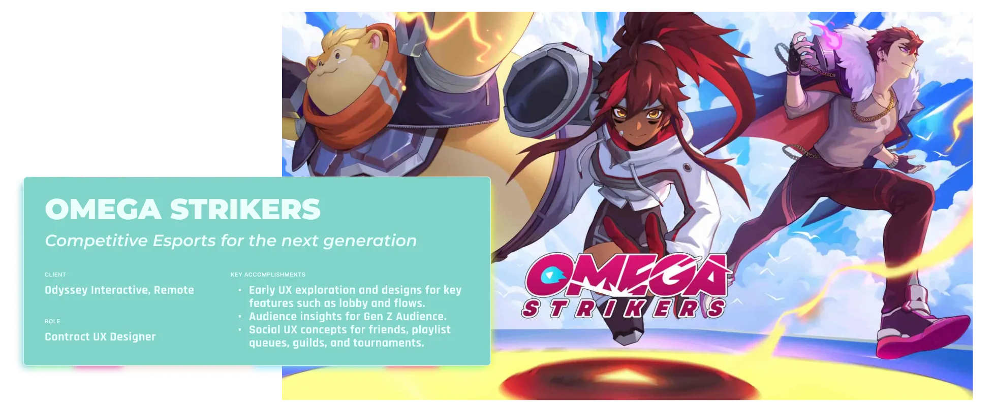 Omega Strikers, esports for the next generation, with the UX work I contributed listed beside the key art.